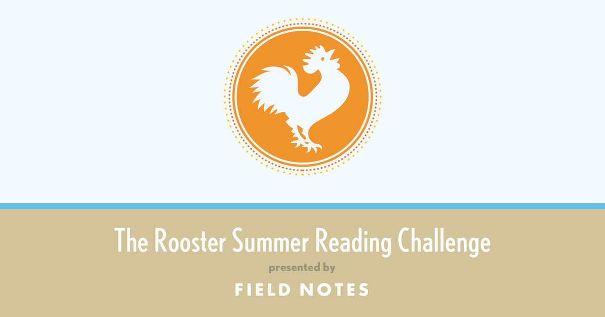 The Rooster Summer Reading Challenge: Week Eight