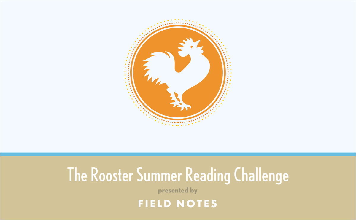 The Rooster Summer Reading Challenge: Week Seven