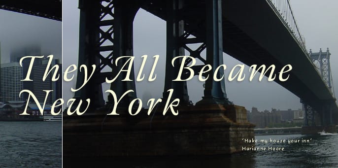 They All Became New York